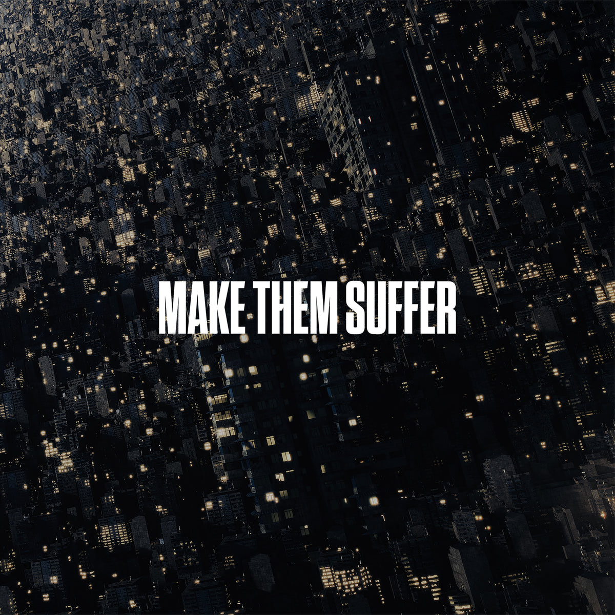 Make Them Suffer - Make Them Suffer – Greyscale Records