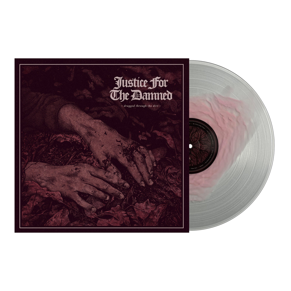 Justice For The Damned - Dragged Through The Dirt LP – Greyscale