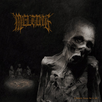 Melting - A Pathetic Excuse for a Life