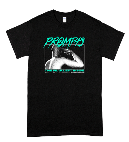 Prompts - 'Fear Left Inside' Tee